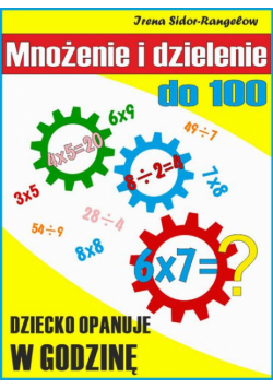 Mnożenie i dzielenie do 100. Tabliczka mnożenia w jednym palcu