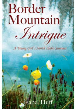 Border Mountain Intrigue