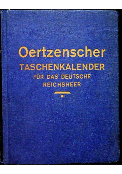 Oertzenscher Taschenkalneder fur das deutsche Reichsheer 1933 r.