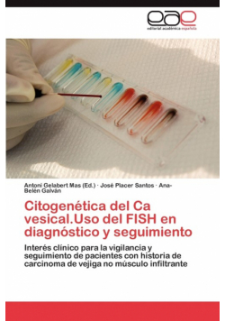 Citogenetica del CA Vesical.USO del Fish En Diagnostico y Seguimiento