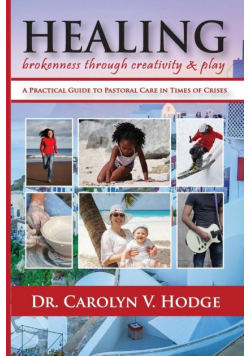 Healing Brokenness through Creativity and Play