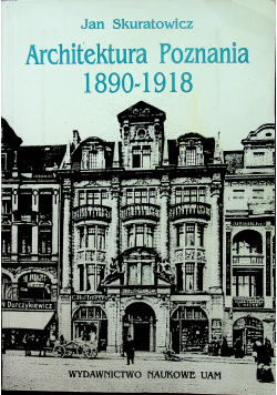 Architektura Poznania 1980 1918