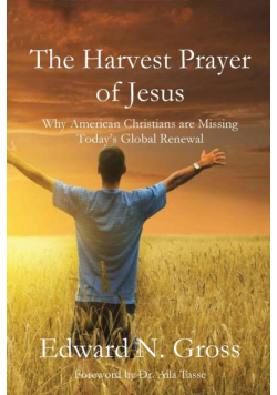 The Harvest Prayer of Jesus