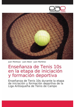 Enseñanza de Tenis 10s en la etapa de iniciación y formación deportiva