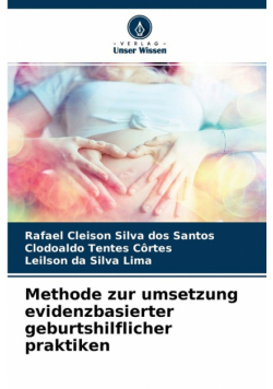 Methode zur umsetzung evidenzbasierter geburtshilflicher praktiken