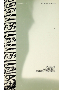 Poezje arabsko - andaluzyjskie