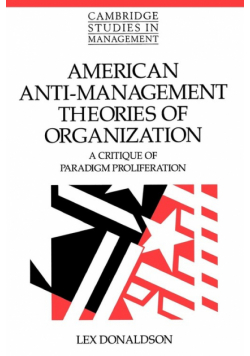 American Anti-Management Theories of Organization