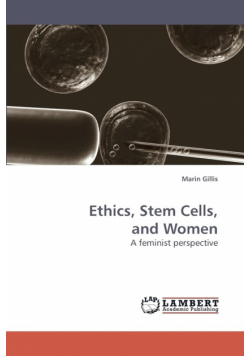 Ethics, Stem Cells, and Women