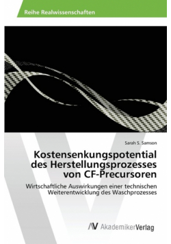 Kostensenkungspotential des Herstellungsprozesses von CF-Precursoren