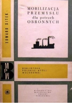Mobilizacja przemysłu dla potrzeb obronnych