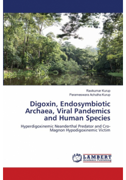 Digoxin, Endosymbiotic Archaea, Viral Pandemics and Human Species