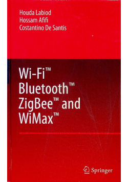 Wi fi bluetooth zigbee and wimax