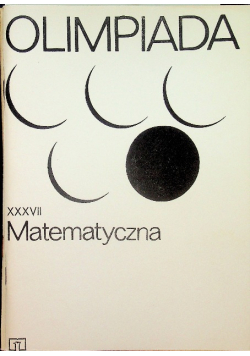 Olimpiada matematyczna XXXVII