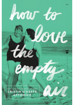 How to Love the Empty Air