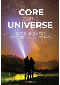 Core of the Universe