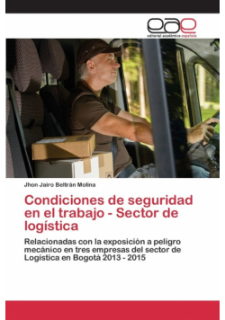 Condiciones de seguridad en el trabajo - Sector de logística
