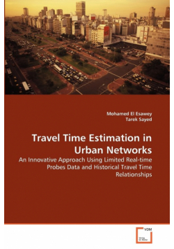 Travel Time Estimation in Urban Networks