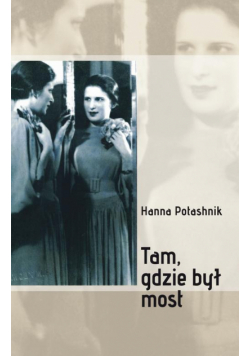 Tam, gdzie był most