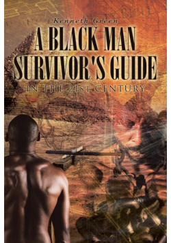 A Black Man Survivor's Guide