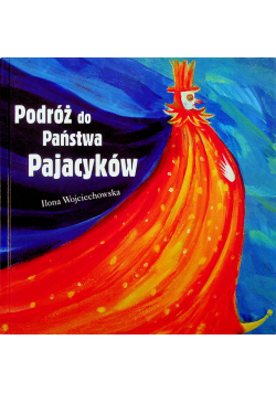Podróż do państwa pajacyków
