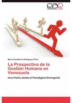 La Prospectiva de la Gestión Humana en Venezuela