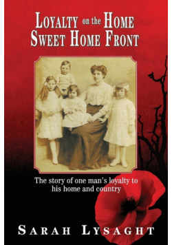 Loyalty on the Home Sweet Home Front