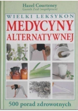 Wielki leksykon medycyny alternatywnej