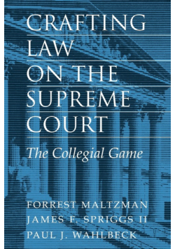 Crafting Law on the Supreme Court