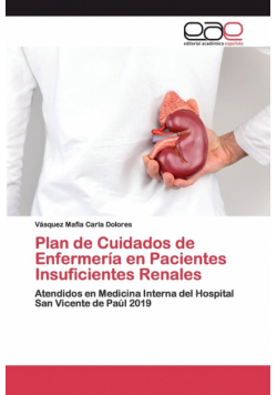 Plan de Cuidados de Enfermería en Pacientes Insuficientes Renales