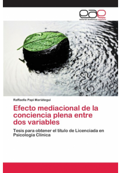 Efecto mediacional de la conciencia plena entre dos variables
