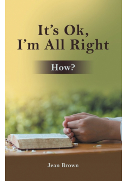 It's Ok, I'm All Right