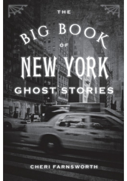 The Big Book of New York Ghost Stories
