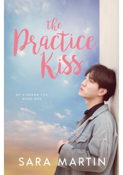 The Practice Kiss