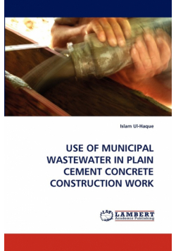 Use of Municipal Wastewater in Plain Cement Concrete Construction Work