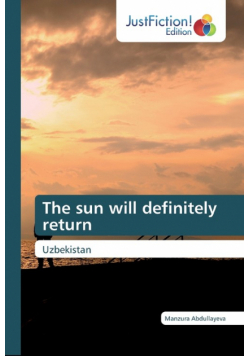 The sun will definitely return