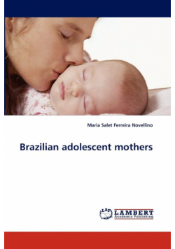 Brazilian Adolescent Mothers
