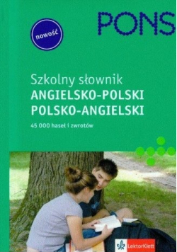 Szkolny słownik Angielsko Polski Polsko Angielski