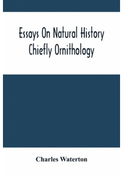 Essays On Natural History