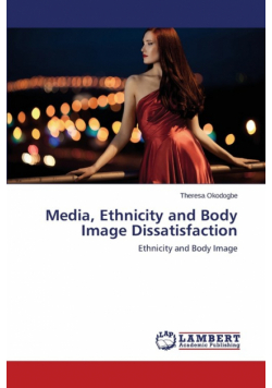 Media, Ethnicity and Body Image Dissatisfaction