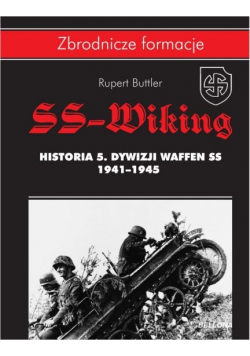 SS - Wiking Historia 5 Dywizji Waffen SS 1941 - 1945