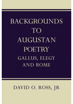 Backgrounds to Augustan Poetry
