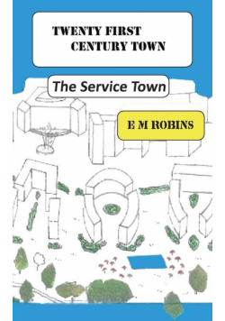 Twenty First Century Town