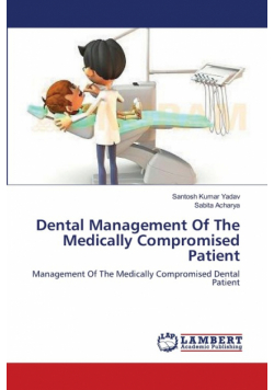 Dental Management Of The Medically Compromised Patient