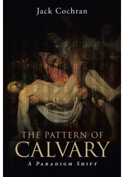 The Pattern of Calvary