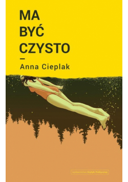 Ma być czysto