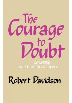 The Courage to Doubt