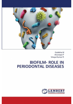 Biofilm- Role In Periodontal Diseases