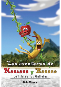 Las aventuras de Manzana y Banana La Isla de las Galletas