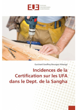 Incidences de la Certification sur les UFA dans le Dept. de la Sangha