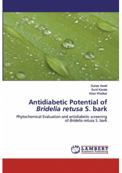 Antidiabetic Potential of Bridelia retusa S. bark